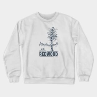 Redwood  National Park America California Adventure Crewneck Sweatshirt